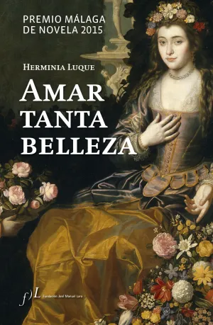 Amar Tanta Belleza, por Herminia Luque (Premio Mal