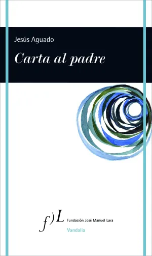 Carta Al Padre, de Jesus Aguado