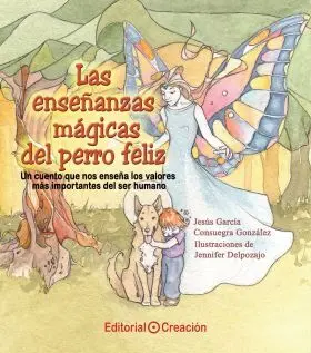 Enseñánzas Mágicas del Perro Feliz, las