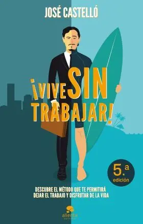 Vive sin Trabajar