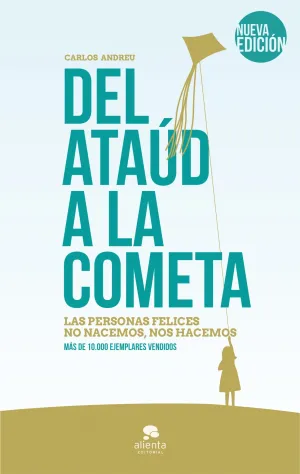 Del Ataud a la Cometa (Nueva Edicion)