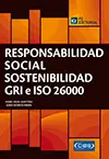 Responsabilidad Social. Sostenibilidad. Gri e Iso