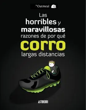 Las Horribles y Maravillosas Razones de por que Co