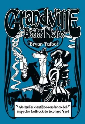 Granville Bete Noire