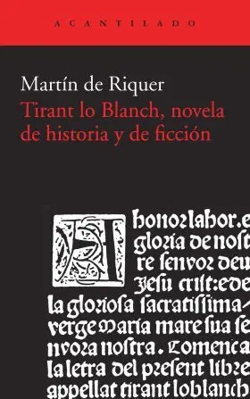 Tirant lo Blanch, Novela de Historia y de Ficción