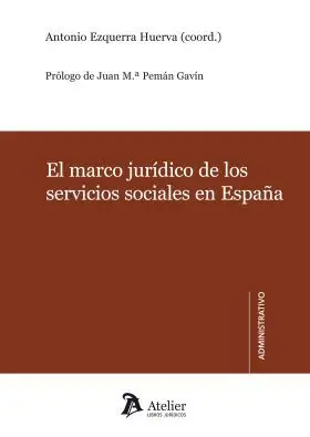 Marco Juridico de los Servicios Sociales en España