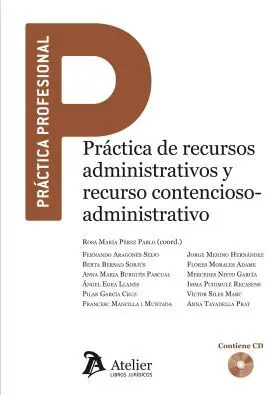 Práctica de Recursos Administrativos y Recurso Contencioso-Administrativo.