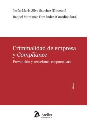 Criminalidad de Empresa y Compliance.