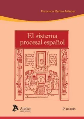 Sistema Procesal Español. 9ª Edición.