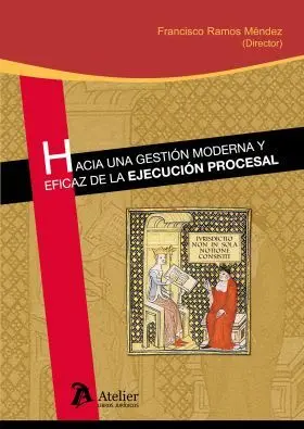 Hacia una Gestion Moderna y Eficaz de la Ejecucion