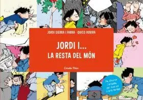 En Jordi I la Resta del Món... Còmic Sierra I Quico