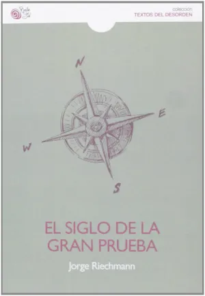 El Siglo de la Gran Prueba