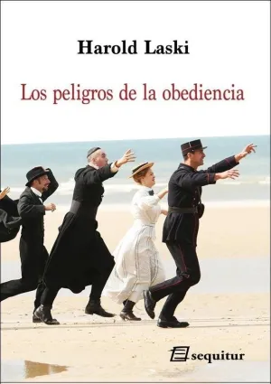 Los Peligros de la Obediencia
