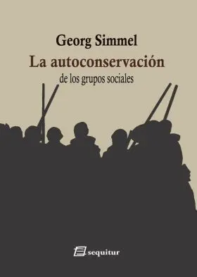 La Autoconservacion de los Grupos Sociales