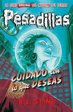 Cuidado con lo que Deseas