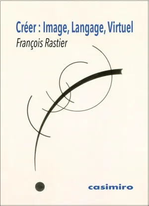 Creer: Image, Langage, Virtuel
