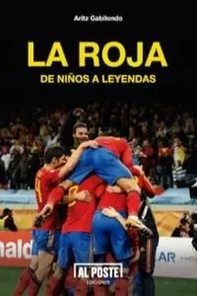 La Roja de Niños a Leyendas
