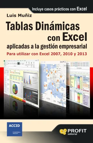 Tablas Dinamicas con Excel Aplicadas a la Gestion Empresarial