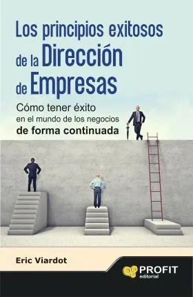 Los Principios Exitosos de la Direccion de Empres