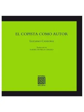 El Copista Como Autor