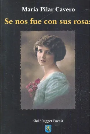 Se nos Fue con Sus Rosas