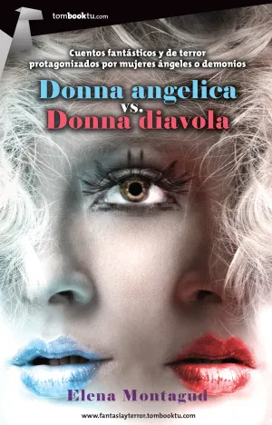 Donna Angelica Vs Donna Diavola