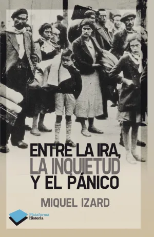 Entre la Ira, la Inquietud y el Panico