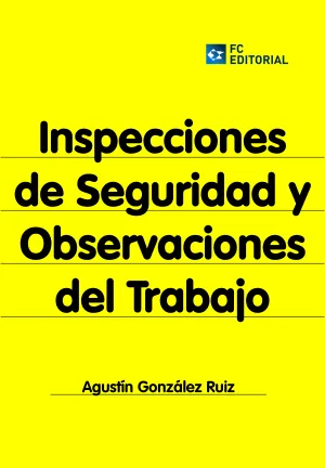 Inspecciones de Seguridad y Observaciones del Trab