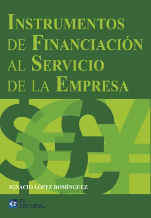 Instrumentos de Financiacion Al Servicio de la Emp