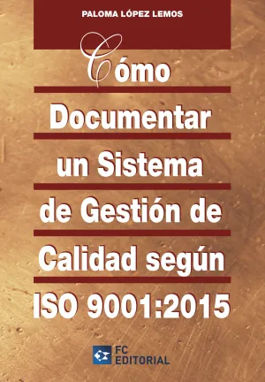 Como Documentar un Sistema Gestion Calidad Iso 9001:20
