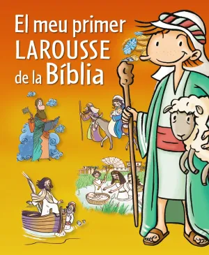 El Meu Primer Larousse de la Biblia