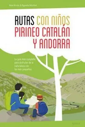 Rutas con Niños en el Pirineo Catalan y Andorra