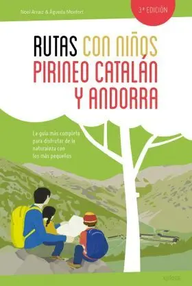 Rutas con Niños en el Pirineo Catalan y Andorra