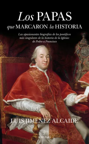 Los Papas que Marcaron la Historia