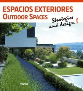 Espacios Exteriores Outdoor Spaces Strategies And Design!