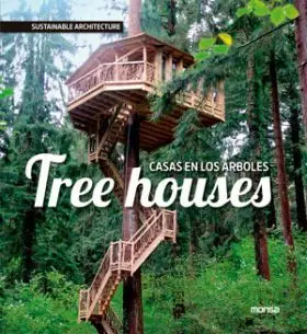 Tree Houses Casas en los Árboles