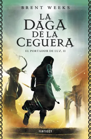 La Daga de la Ceguera (El Portador de Luz 2)