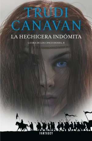 La Hechicera Indómita (La Era de los Cinco Dioses 2)