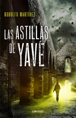 Las Astillas de Yavé