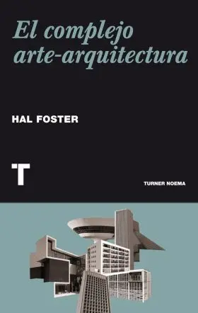 El Complejo Arte-Arquitectura