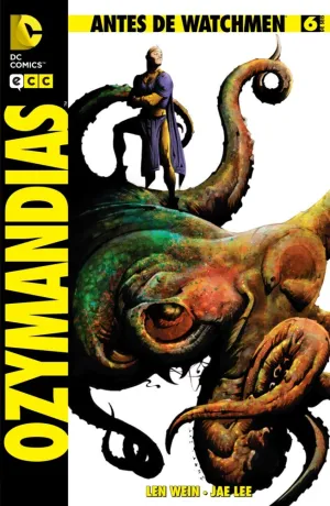 Antes de Watchmen: Ozymandias Núm. 06