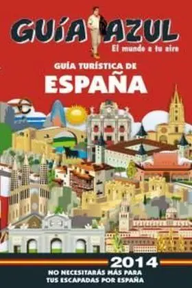 Guia Azul España Turistica 2014