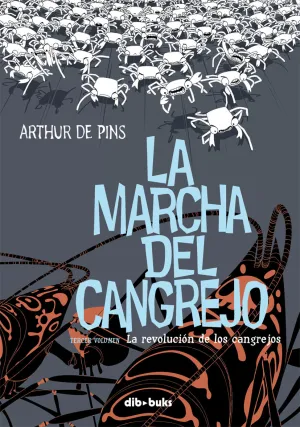 La Marcha del Cangrejo Iii la Revolucion de los Ca