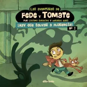 Las Aventuras de Fede y Tomate 2
