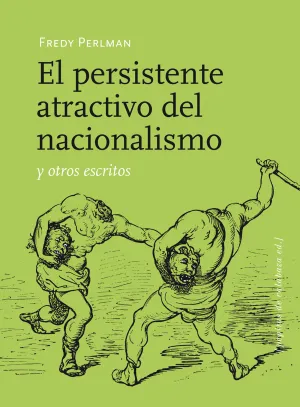 Persistente Atractivo del Nacionalismo