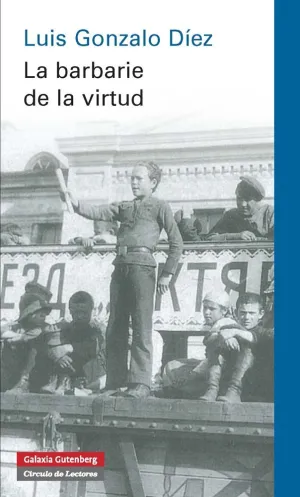 Barbarie de la Virtud, la