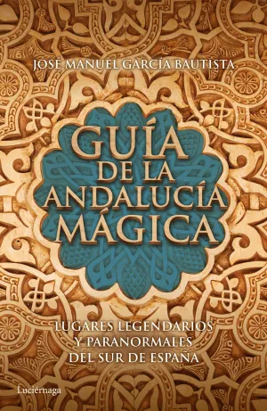 Guia de la Andalucia Magica