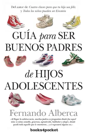 Guía para Ser Buenos Padres de Hijos Adolescentes