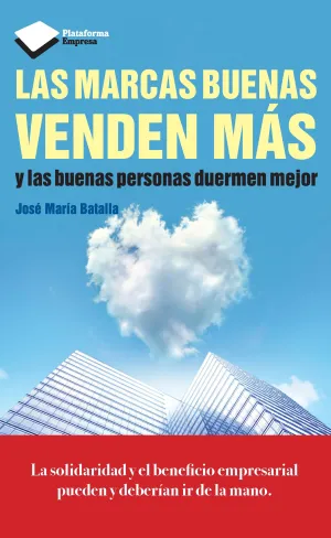 Las Marcas Buenas Venden Mas