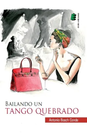 Bailando un Tango Quebrado